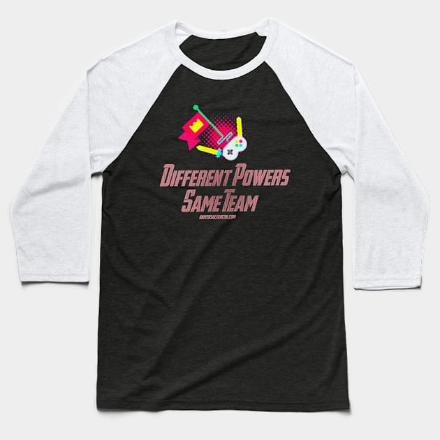 Different Powers Same Team Baseball T-Shirt by universalfancon